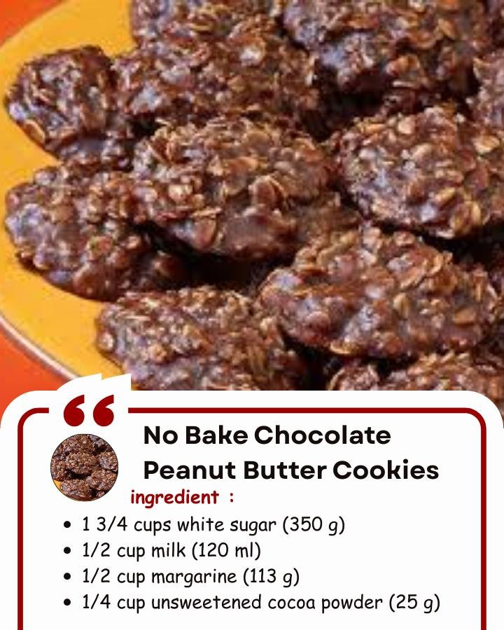 No Bake Chocolate Peanut Butter Cookies