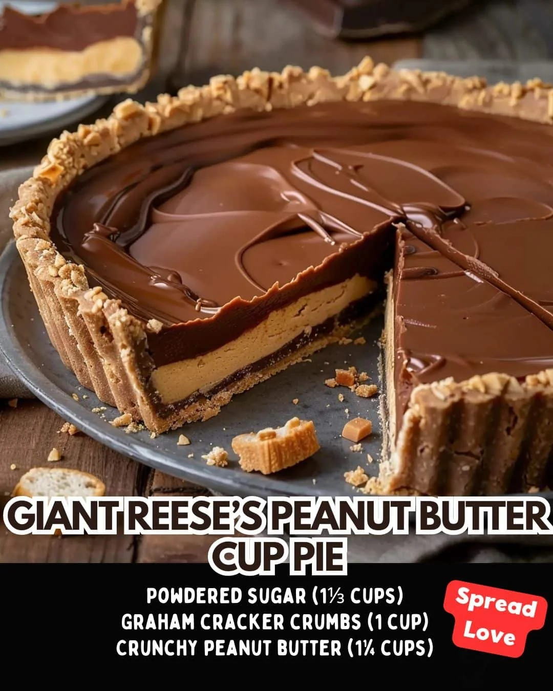 Giant Reese’s Peanut Butter Cup Pie Giant Reese's Peanut Butter Cup Pie topped with chocolate and peanuts