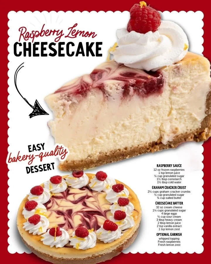 Lemon Raspberry Cheesecake Lemon Raspberry Cheesecake topped with fresh raspberries and lemon zest.