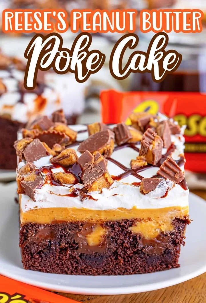 Reese’s Peanut Butter Poke Cake Reese’s Peanut Butter Poke Cake topped with chocolate and peanut butter frosting