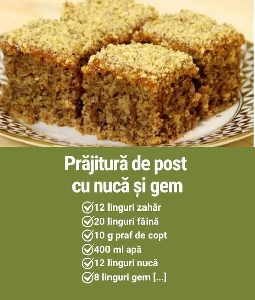 Post cake with walnuts and jam Prăjitură cu nuci și gem, un desert delicios și aromat