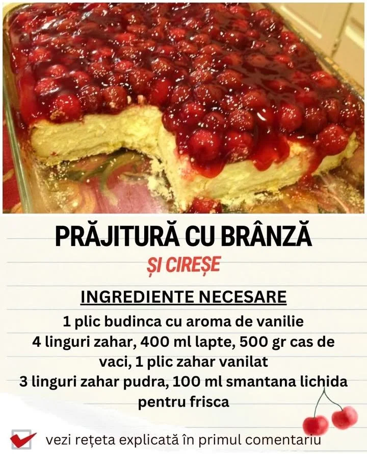 Prajitura cu branza si ciresi, o delicatesa traditionala